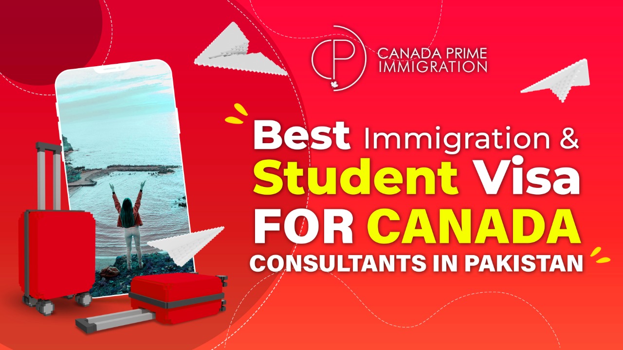 Best Immigration And Student Visa Consultants in Pakistan